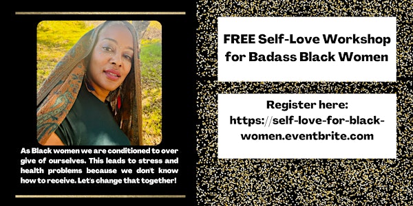 FREE Self Love Workshop for Badass Black Women!