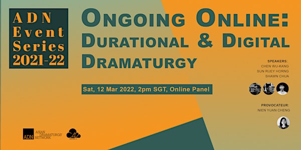 Ongoing Online: Durational & Digital Dramaturgy