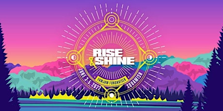Rise & Shine FamJam Fundraiser tickets