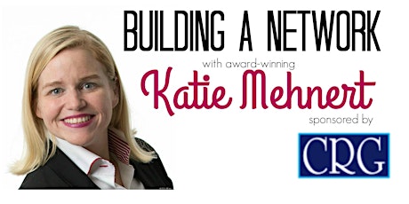 Building A Network with Katie Mehnert / Luncheon primary image