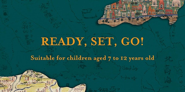 Ready, Set, Go! | Mapping the World Exhibition