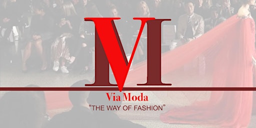 Via Moda “The Way of Fashion”