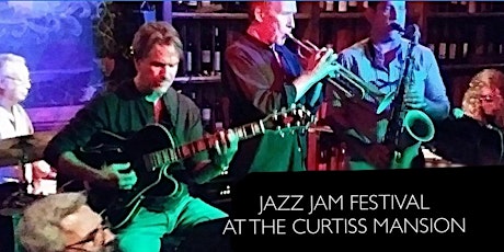 Jazz Jam Festival at The Curtiss Mansion