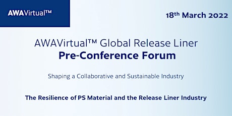 Primaire afbeelding van AWAVirtual™ Global Release Liner Pre-Conference Forum