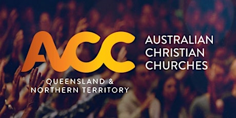 ACC Gold Coast Regional Event w/ Ps John Hunt primary image