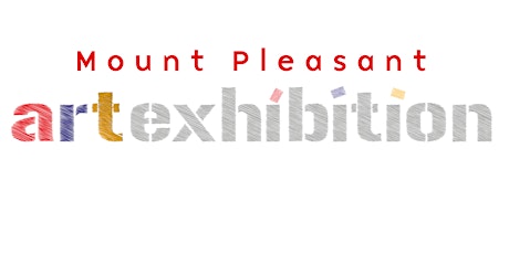 Mount Pleasant Art Exhibition primary image