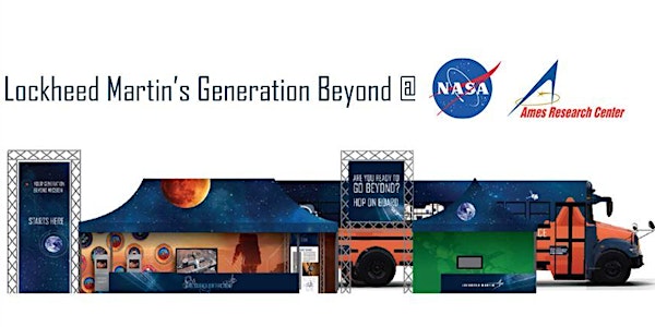Lockheed Martin's Generation Beyond Mars Experience