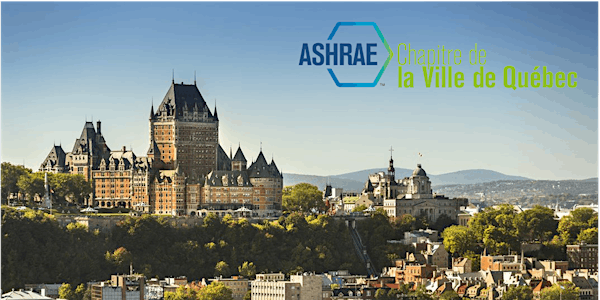 Souper conférence ASHRAE Québec & CETAF - Nouveautés du Chapitre I.1