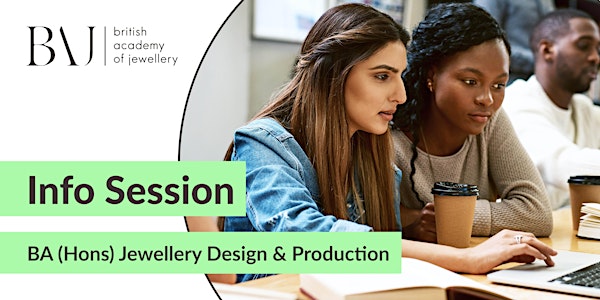 BA Open Day:  BA (Hons) in Jewellery Design & Production at the BAJ