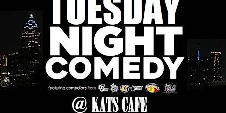Tuesday Night Comedy at Kat's Cafe
