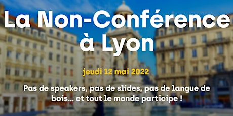 Kick off organisation La Non-Conférence du Recrutement - Lyon (ex #TruLyon)