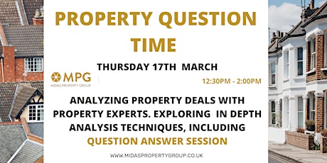 Property Question Time - 17th March  - Analyzing Property Deals