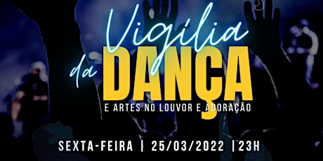 Imagem principal do evento Vigília Nacional da Dança 2022