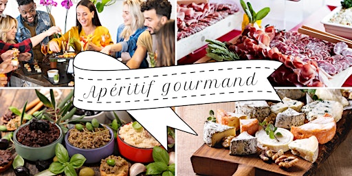 Apéritif gourmand | Gourmet aperitiff