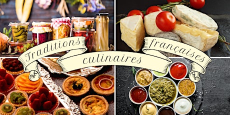 Traditions culinaires francaises | Franske kulinariske tradisjoner tickets