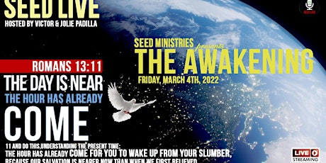 SEED LIVE: The Awakening. Romans 13:11