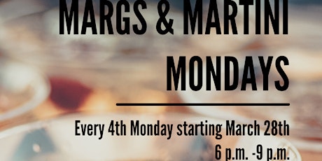 Margs & Martinis Monday tickets