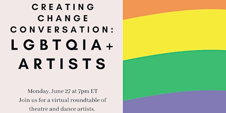 Creating Change Conversation - LGBTQIA+ Artists tickets