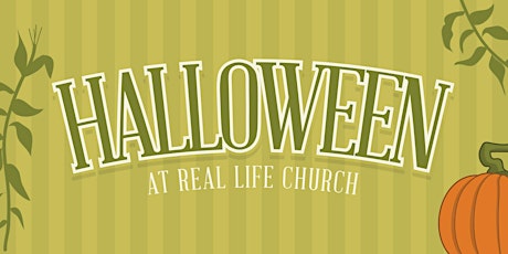 Halloween at Real Life Church primary image