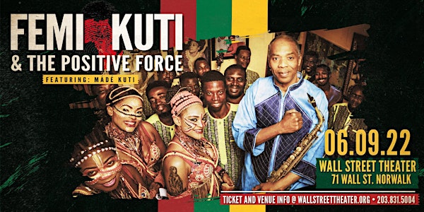 Femi Kuti & The Positive Force with special guest Claude Fontaine