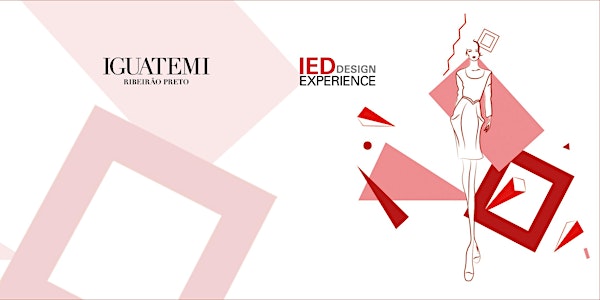 IED Design Experience || 21 setembro || Iguatemi Ribeirão Preto