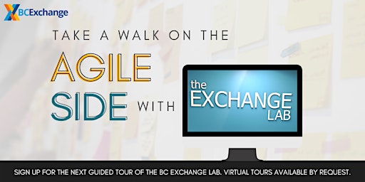Take a walk on the Agile side: Tour of BC Gov's Exchange Lab - in person primary image