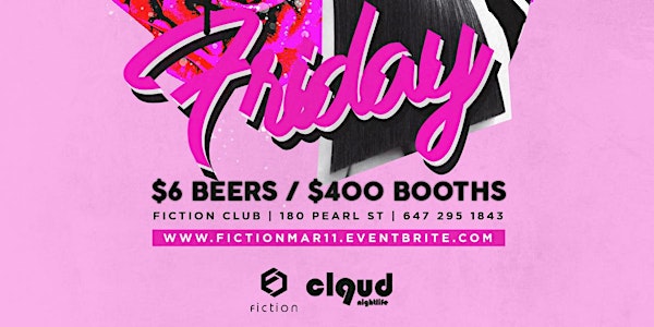 Fiction Fridays @ Fiction | Fri Mar 11 | $400 Boot