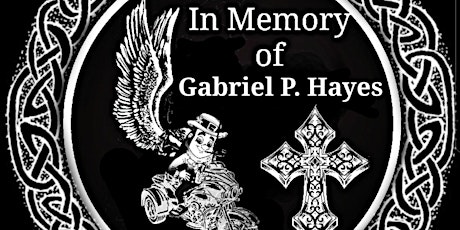 4th Annual Gabriel P. Hayes Memorial Ride tickets