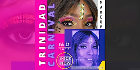 Trinidad Carnival Makeup Deposit with Face Candy Studio tickets