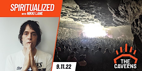 Spiritualized Live in The Caverns with Nikki Lane tickets