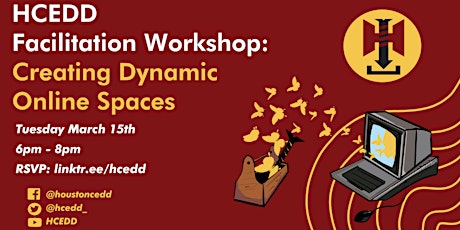 HCEDD Facilitation Workshop: Creating Dynamic Online Spaces