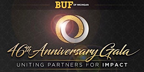 BUF of MI 46th Anniversary Gala: Uniting Partners for Impact primary image