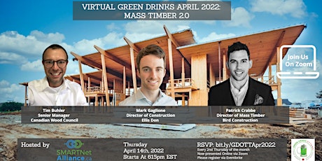 Virtual Green Drinks April 2022 - Mass Timber 2.0