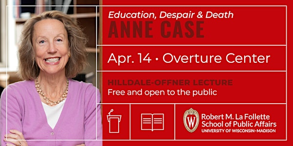 Anne Case, "The Great Divide: Education, Despair & Death"