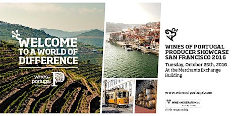 Wines of Portugal Producer Showcase 2016 in San Francisco TRADE & MEDIA TASTING *Online Registration Closed. Onsite Registration Available*