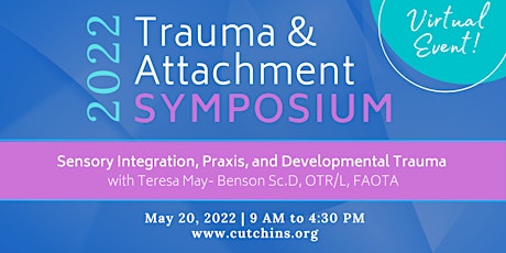 4th Annual Trauma and Attachment Symposium- tickets