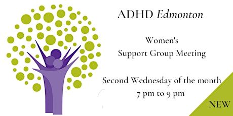 ADHD Edmonton Women's Support Meeting