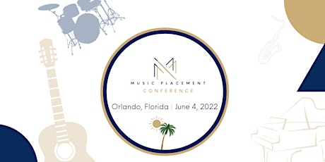 Music Placement Conference 2022 Orlando tickets