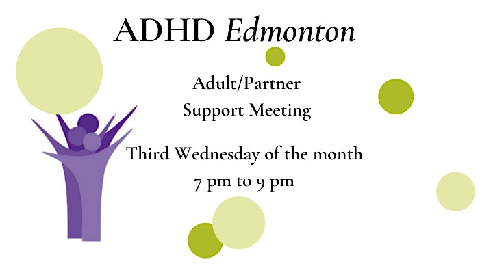 ADHD Edmonton Adult/Partner Support Meeting image