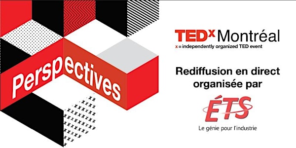 TEDxMontréal à l'ÉTS [2016]