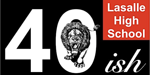 SB LaSalle Lions Class of '81 40ish Reunion