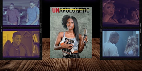 Queen Pen Productions presents: The Premiere of "Unapologetic" tickets