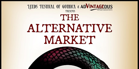 Leeds Alternative Market 2022 with Leeds Festival of Gothica