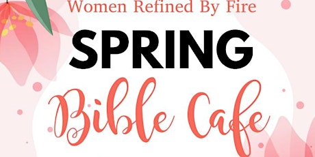 Women Refined By Fire Bible Cafe primary image