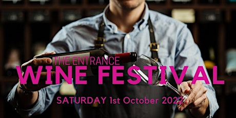 The Entrance Wine Festival - WINE BY THE LAKE tickets