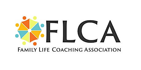 Family Life Coaching Association 5th Annual Conference tickets