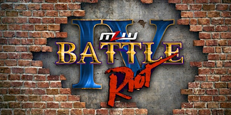 Imagem principal do evento MLW Battle Riot IV (Major League Wrestling: FUSION TV taping)