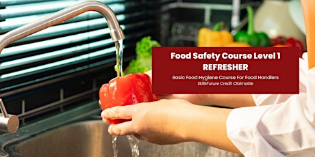Food Safety Course Level 1 Refresher - SkillsFuture Claimable primary image