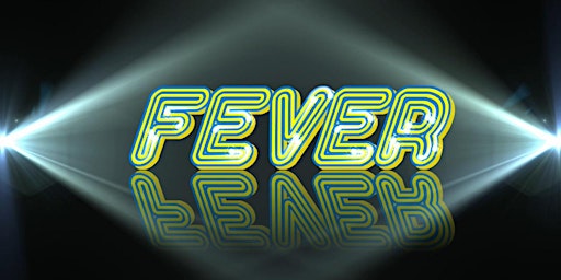 Fever 70s & 80s Disco