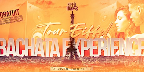 Tour Eiffel Bachata Experience (inscription sur billetweb / decsription)